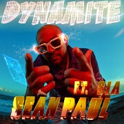 Dynamite by Sean Paul feat. Sia