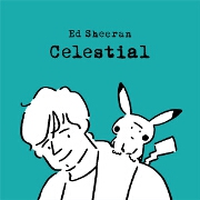 Celestial by Ed Sheeran