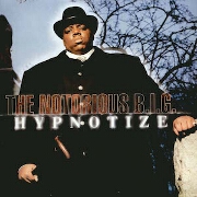 Hypnotize by Notorious BIG