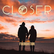 Closer by Foundation
