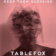 Keep Them Guessing by Tablefox