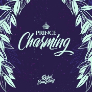 Prince Charming by Rebel Souljahz