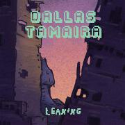 Leaning by Dallas Tamaira