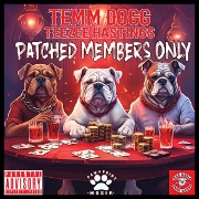 Patched Members Only by TEMM DOGG