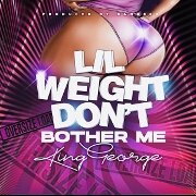 Lil Weight by King George
