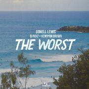 The Worst by Donell Lewis, DJ Noiz And Kennyon Brown
