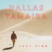Just Fine by Dallas Tamaira