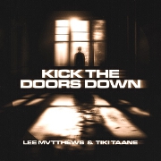 Kick The Doors Down