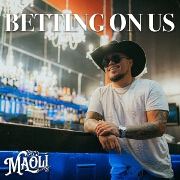 Betting On Us by Maoli