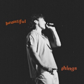 Beautiful Things by Benson Boone