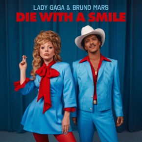 Die With A Smile by Lady Gaga And Bruno Mars