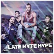 So High by Late Nyte Hype