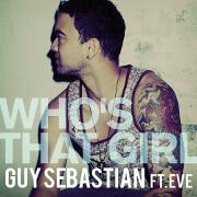 Who's That Girl? by Guy Sebastian feat. Eve