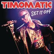 Set It Off by Timomatic