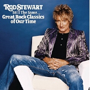 Still The Same: Great Rock Classics Of Our Time by Rod Stewart
