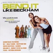 BEND IT LIKE BECKHAM by Original Soundtrack