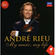 My Music, My Life by Andre Rieu