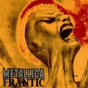 FRANTIC by Metallica