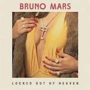 Locked Out Of Heaven by Bruno Mars