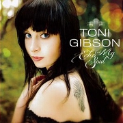 Echo In My Soul by Toni Gibson