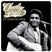 40 Years Of Pride by Charley Pride