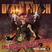 The Wrong Side of Heaven And The Righteous Side Of Hell Vol. 1 by Five Finger Death Punch