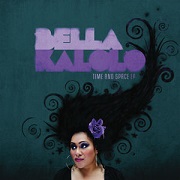 Time And Space EP by Bella Kalolo