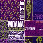 The Best Of by Moana And The Tribe
