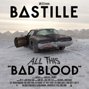 All This Bad Blood by Bastille