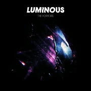 Luminous by The Horrors
