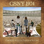 CSNY 1974: Live by Crosby, Stills, Nash And Young