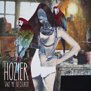 Take Me To Church by Hozier