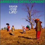 3 Years, 5 Months & 2 Days In The Life Of . . . by Arrested Development