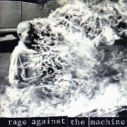 Rage Against The Machine by Rage Against The Machine