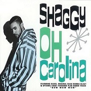 Oh Carolina by Shaggy