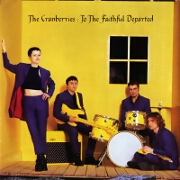 To The Faithful Departed by The Cranberries