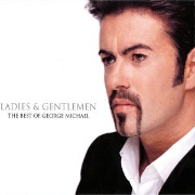 Ladies & Gentlemen - Best Of by George Michael