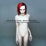 MECHANICAL ANIMALS by Marilyn Manson