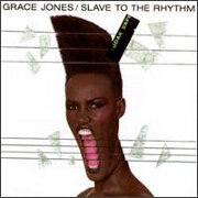 Slave To The Rhythm by Grace Jones