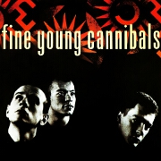 Fine Young Cannibals by Fine Young Cannibals