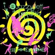 Summertime by DJ Jazzy Jeff & Fresh Prince