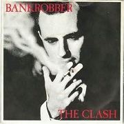 Bank Robber by The Clash