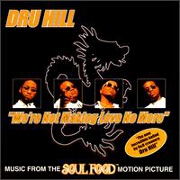 We're Not Making Love by Dru Hill