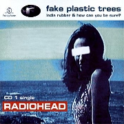 Fake Plastic Trees by Radiohead