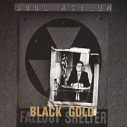 Black Gold by Soul Asylum