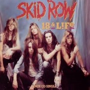 18 And Life by Skid Row