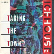 Taking The Town by Icehouse