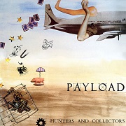 Payload by Hunters & Collectors