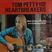 Here Comes My Girl by Tom Petty & The Heartbreakers