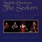25th Anniversary Reunion by Judith Durham & The Seekers
